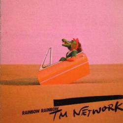 TM Network : Rainbow Rainbow